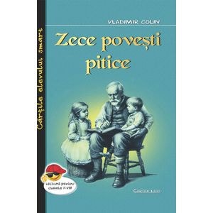 Zece povesti pitice - Vladimir Colin