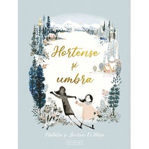 Hortense si umbra - Natalia O'Hara, Lauren O'Hara