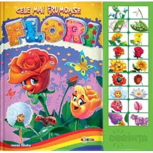 Carte cu sunete. Cele mai frumoase flori - Inesa Tautu