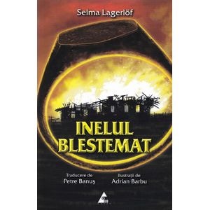 Inelul blestemat - Selma Lagerlof