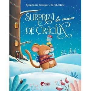 Surpriza la masa de Craciun. Cum sarbatoresc nevastuicile Craciunul? - Stephanie Gessner, Kerstin Hau, Sarah Dietz, Laura Bednarski