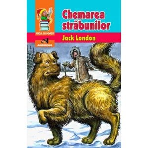 Chemarea strabunilor - Jack London