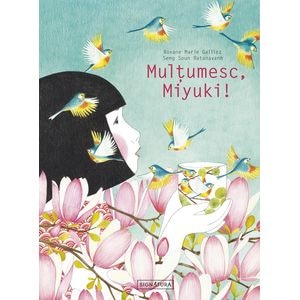 Multumesc, Miyuki - Roxane Marie Galliez, Seng Soun Ratanavanh
