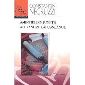 Amintiri din junete. Alexandru Lapusneanul - Constantin Negruzzi