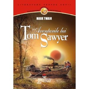Aventurile lui Tom Sawyer - Mark Twain