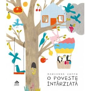 O poveste intarziata - Marianna Coppo