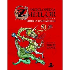 Enciclopedia zmeilor - Mircea Cartarescu