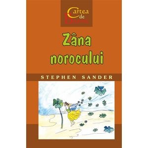 Zana norocului - Stephen Sander