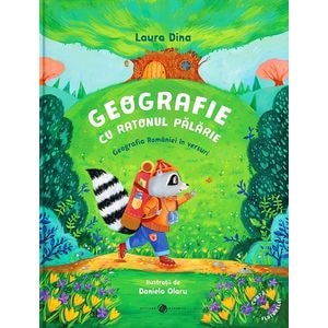 Geografie cu Ratonul Palarie - Laura Dina