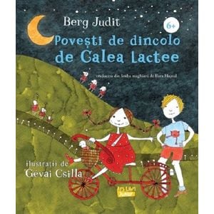 Povesti de dincolo de Calea Lactee - Berg Judit