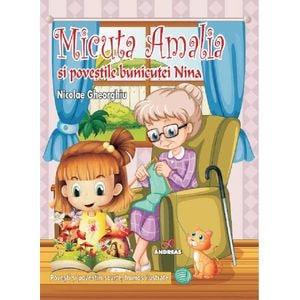 Micuta Amalia si povestile bunicutei Nina - Nicolae Gheorghiu