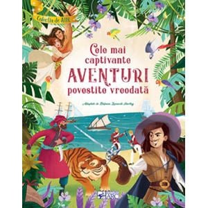 Cele mai captivante aventuri povestite vreodata - Stefania Leonardi Hartley