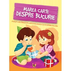 Marea carte despre bucurie - Klaudia Halasz-Szabo