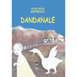 Dandanale - Olga-Delia Mateescu