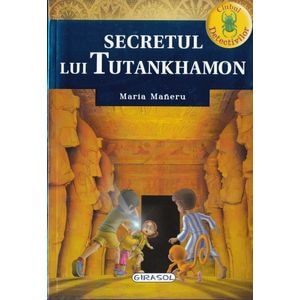 Secretul lui Tutankhamon - Maria Maneru