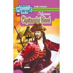 Odiseea Capitanului Blood - Rafael Sabatini