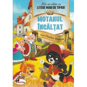 Motanul incaltat - Stiu sa citesc cu litere mari de tipar!