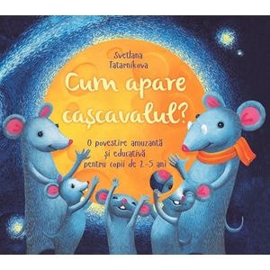 Cum apare cascavalul - Svetlana Tatarnikova
