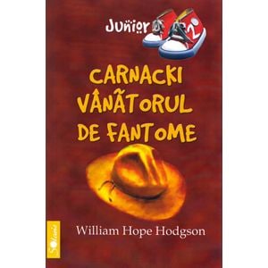 Carnacki, vanatorul de fantome - William Hope Hodgson