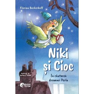 Niki si Cioc Vol.2: In cautarea doamnei Perla - Florian Beckerhoff