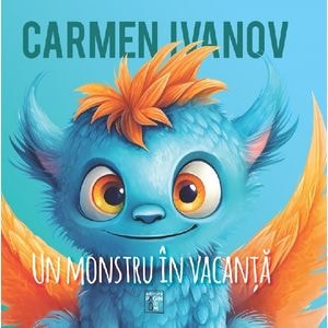 Un monstru in vacanta - Carmen Ivanov