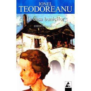 In casa bunicilor - Ionel Teodoreanu
