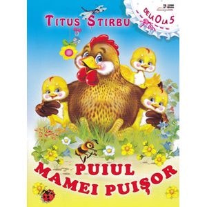 Puiul mamei puisor - Titus Stirbu