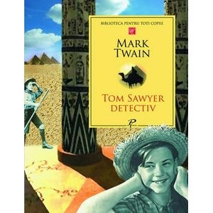 Tom Sawyer detectiv - Mark Twain