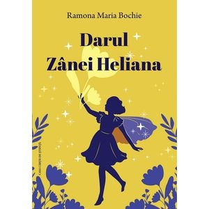 Darul Zanei Heliana - Ramona Maria Bochie