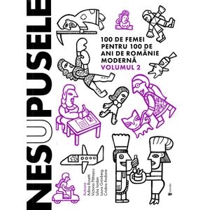 Nesupusele Vol.2 - Adina Rosetti, Cristina Andone, Iulia Iordan, Laura Grunberg, Victoria Patrascu