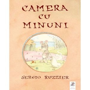 Camera cu minuni - Sergio Ruzzier