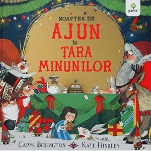 Noaptea de Ajun in Tara Minunilor - Carys Bexington, Kate Hindley