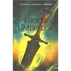 Fiicele umbrelor - Patricia Garcia Ferrer