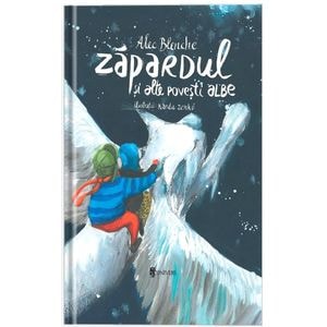 Zapardul si alte povesti albe - Alec Blenche