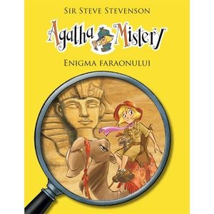 Agatha Mistery: Enigma Faraonului - Steve Stevenson