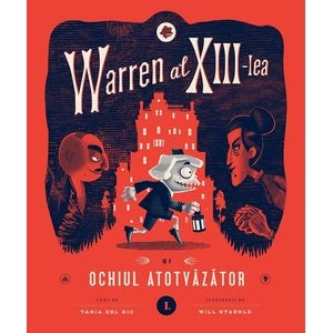 Warren al XIII-lea si Ochiul Atotvazator. Vol.1 - Tania del Rio