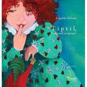 Tiptil, Craciunul se apropie - Eugenia Glavan