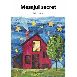 Mesajul secret - Eric Carle