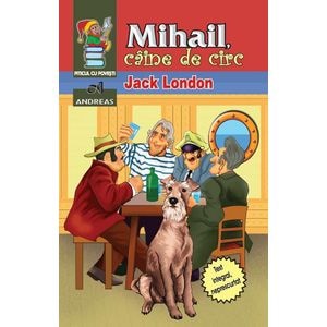Mihail, caine de circ - Jack London