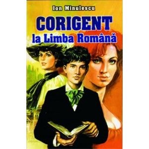 Corigent la limba romana - Ion Minulescu