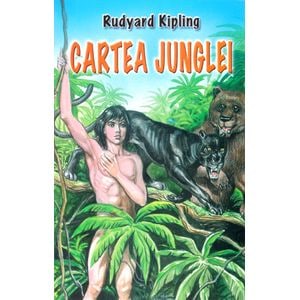 Cartea junglei - Rudyard Kipling