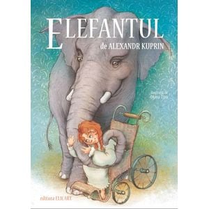 Elefantul - Alexandr Kuprin, Diana Tivu