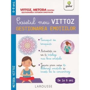 Caietul meu Vittoz: Gestionarea emotiilor - Suzanne Archawski, Suzanne Archawski