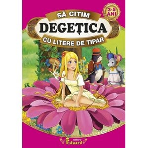 Degetica - Sa citim cu litere de tipar