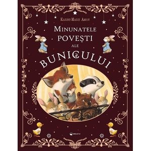 Minunatele povesti ale bunicului - Karine-Marie Amiot