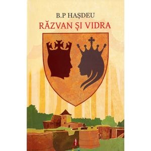 Razvan si Vidra - B.P. Hasdeu