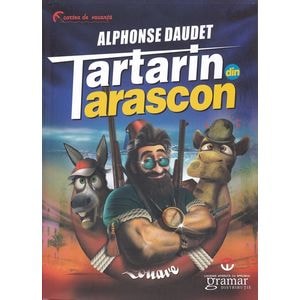Tartarin din Tarascon - Alphonse Daudet