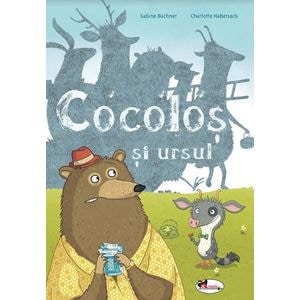 Cocolos si ursul - Charlotte Habersack, Sabine Buchner