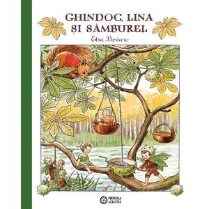 Ghindoc, Lina si Samburel - Elsa Beskow
