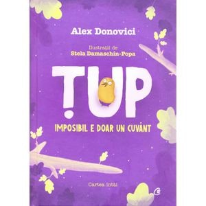Tup. Imposibil e doar un cuvant - Alex Donovici